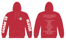 Load image into Gallery viewer, IN STOCK Camán to Ulster June 29th 2024 Hoodie (with names back print)